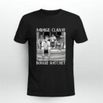 The Golden Girls savage Classy Bougie Ratche 3 T Shirt