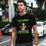 The Grinch I Am Sorry the Nice Bus Driver 0 T Shirt