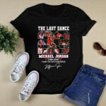 The Last Dance 23 Michael Jordan 1984 1998 Signature Thank You For The Memories 2 T Shirt