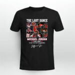The Last Dance 23 Michael Jordan 1984 1998 Signature Thank You For The Memories 3 T Shirt