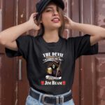 The devil whispered to me Im coming for you I whisper back bring Jim Beam 1 T Shirt