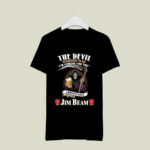 The devil whispered to me Im coming for you I whisper back bring Jim Beam 2 T Shirt