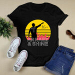 Thielbar is Arraez And Shine 3 T Shirt