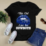 This Girl Love her Cowboys football Dallas Fans 2 T Shirt