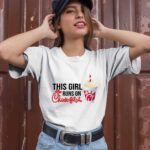 This Girl Runs On Chick Fil A 1 T Shirt