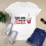 This Girl Runs On Chick Fil A 3 T Shirt
