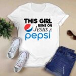 This Girl Runs On Jesus Pepsi 3 T Shirt