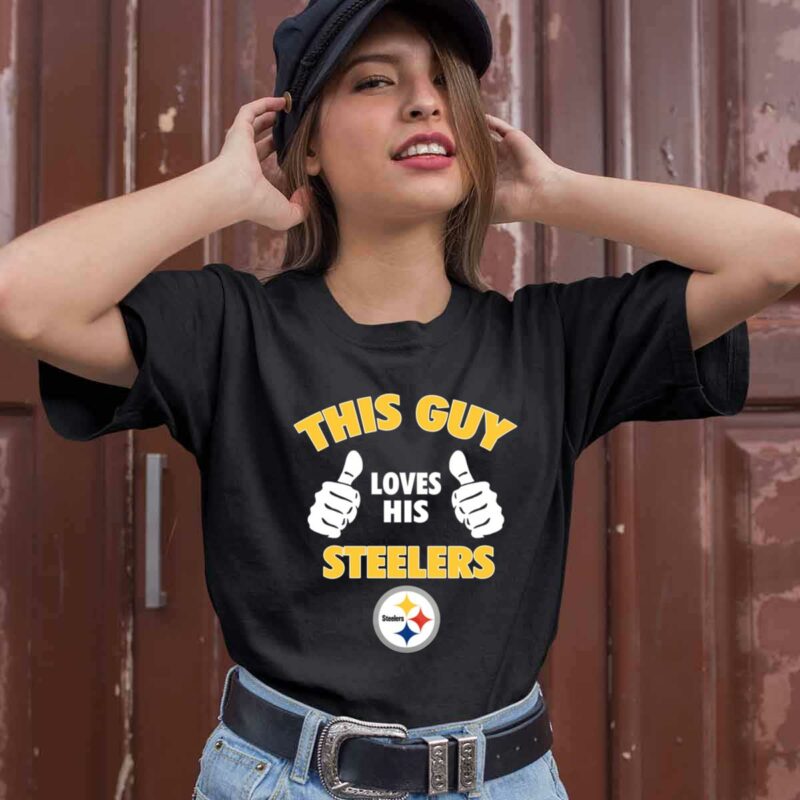 This Guy Loves His Pittsburgh Steelers 0 T Shirt
