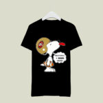 This Is For All U 49ers Haters Snoopy 3 T Shirt