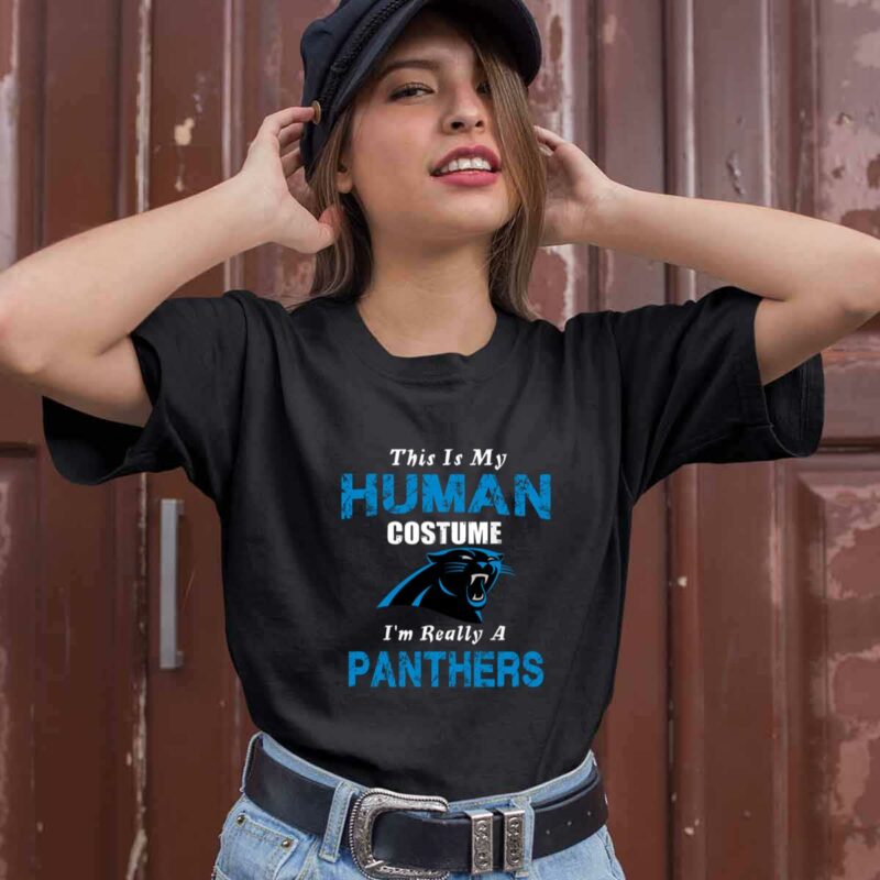 This Is My Human Costume Im Really A Carolina Panthers Funny 0 T Shirt