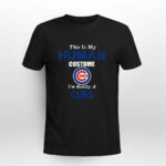 This Is My Human Costume Im Really A Chicago Cubs Funny 2 T Shirt