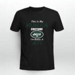 This Is My Human Costume Im Really A New York Jets Funny 4 T Shirt