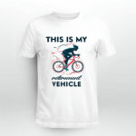 This Is My Retirement Vehicle Bicycle 4 T Shirt