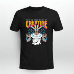 This Is Your Body On Creatine 3 T Shirt