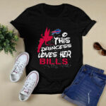 This Princess Loves Her Buffalo Bills 2 T Shirt
