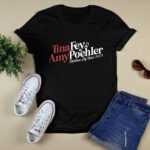 Tina Feg And Amy Poehler Music Tour 2023 front white 4 T Shirt