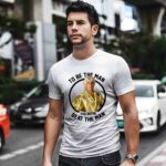To Be The Man You Gotta Beat The Man 2 T Shirt
