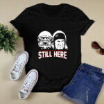 Tom Brady Bill Belichick New England Pats Still Here Patriots Football 4 T Shirt