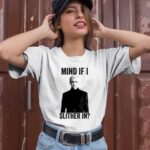 Tom Felton Mind if I Slither in 2 T Shirt