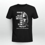 Tom Petty excuse me if I have some place in my mind 2 T Shirt