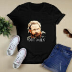 Tormund Giantsbane Got Giants Milk Graphic 4 T Shirt
