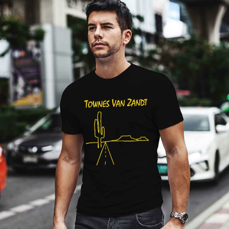 Townes Van Zandt Singer Road Songs 0 T Shirt