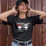 Toyota Hilux For Regime Changes On A Budget 1 T Shirt