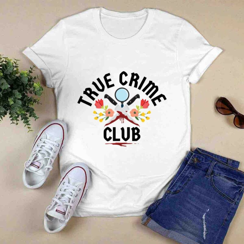 True Crime Club 0 T Shirt