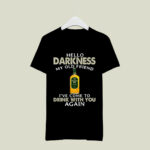 Tullamore Dew Irish Whiskey Hello Darkness My Old Friend 3 T Shirt