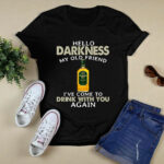 Tullamore Dew Irish Whiskey Hello Darkness My Old Friend 4 T Shirt
