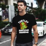 Turtley Awesome Grandma Cute Turtle Totally Awesome Gift 955 T Shirt
