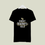 UCF Knights Knight Teachers Rule 1 T Shirt
