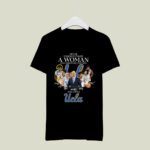 UCLA Bruins Never Underestimate A Woman Who Understands Basketball 1 T Shirt