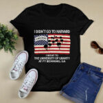 US Army Airborne School I Did Not Go To Harvard I Went To The University Of Gravity 1790 T Shirt