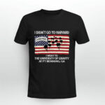 US Army Airborne School I Did Not Go To Harvard I Went To The University Of Gravity 4 T Shirt