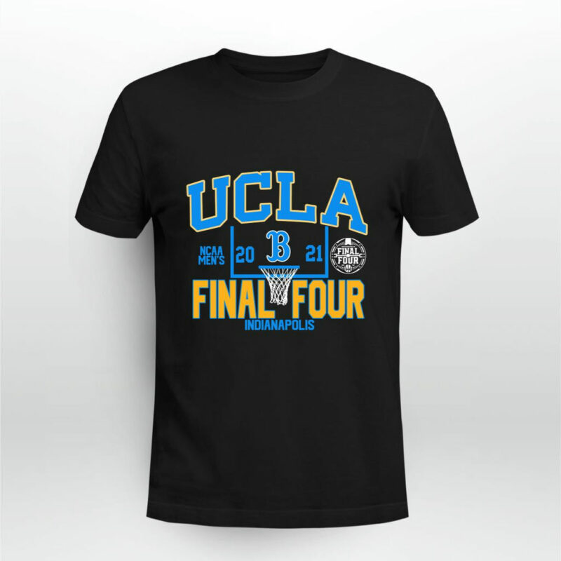 Ucla Bruins 2021 Mens Basketball Final Four Indianapolis 0 T Shirt