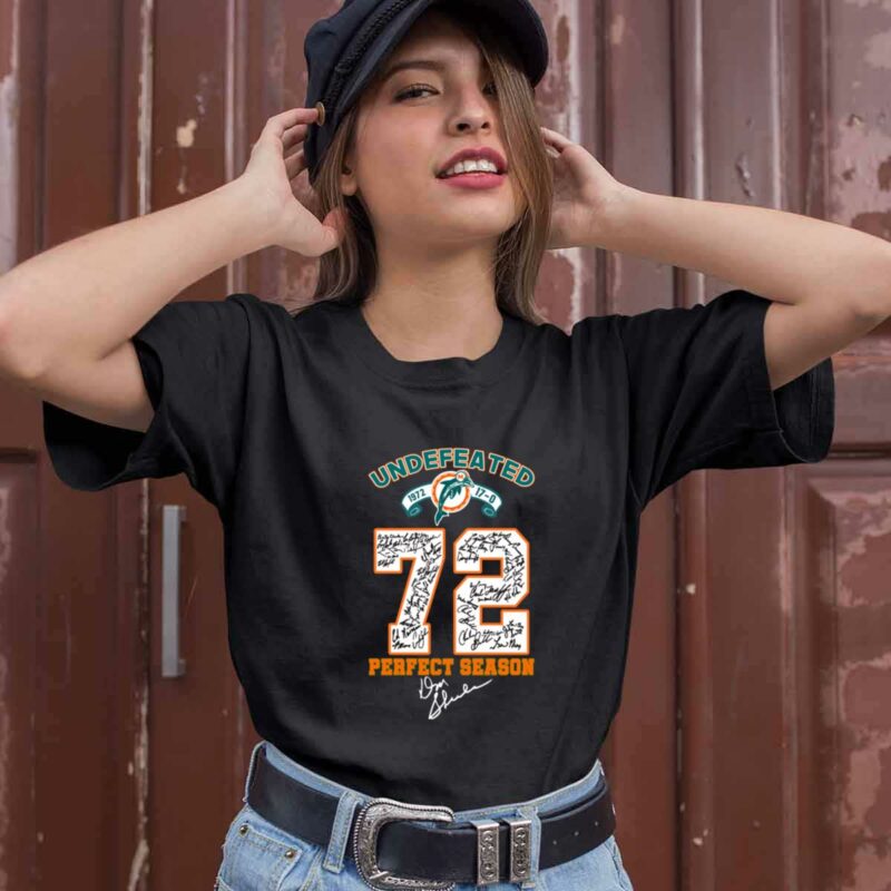 Undefeated Miami Dolphins 72 Perfect Season Signature 0 T Shirt