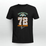 Undefeated Miami Dolphins 72 Perfect Season Signature 3 T Shirt