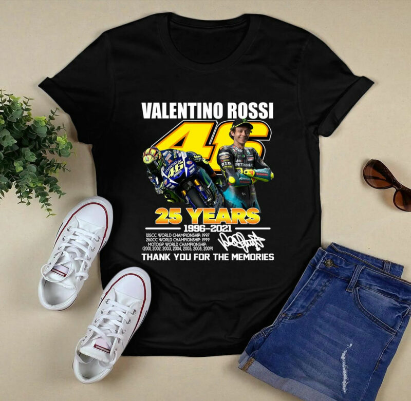 Valentino Rossi 46 25 Years 1996 2021 Thank You For The Memories 0 T Shirt