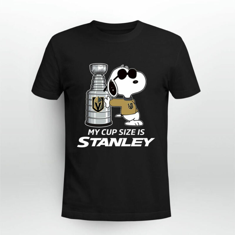 Vegas Golden Knights My Cup Size Is Stanley Snoopy 0 T Shirt