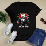 Venom We are San Francisco 49ers 2 T Shirt