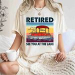 Vintage Retired See You At The Lake For Pontooning Lover 1 T Shirt