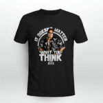 WWE It Does Not Matter What You Think The Rock 4 T Shirt
