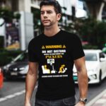 Warning Do Not Disturb While Im Watching The Packers Serious Injury Or Death May Occur 1 T Shirt
