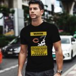 Warning Talking Shit ABout The Chicago Bears May Result In An Ass Whoopin 1 T Shirt