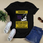 Warning Talking Shit ABout The NY Giants May Result In An Ass Whoopin 2 T Shirt