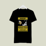 Warning Talking Shit About The Minnesota Vikings May Result In An Ass Whoopin 3 T Shirt