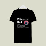 Washington Wizards Like A Normal Dad But So Much Cooler 4 T Shirt