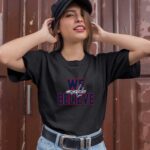 Washington capitals we believe 3 T Shirt