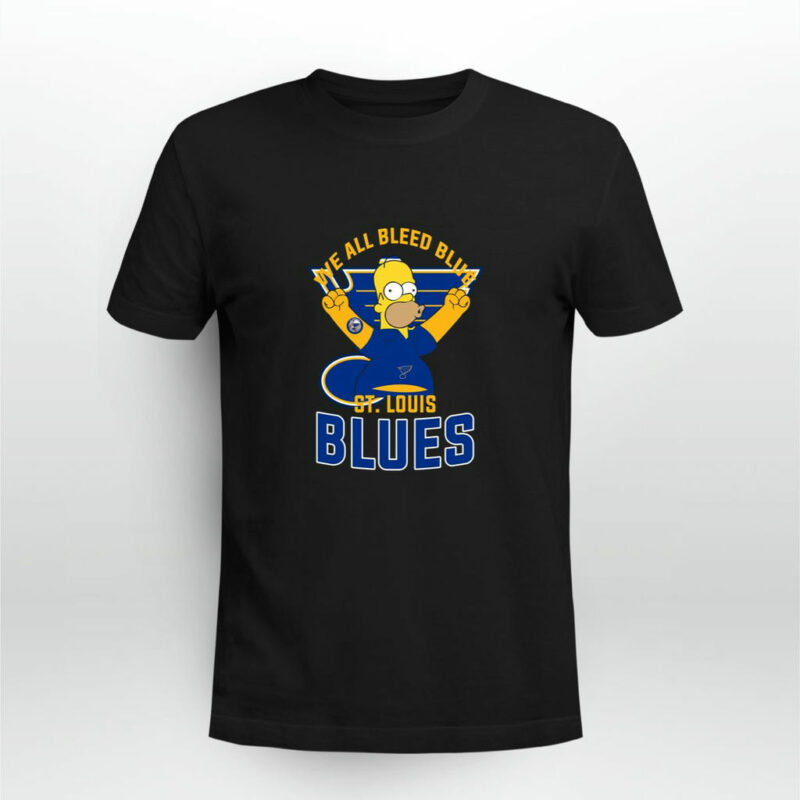 We All Bleed Blue Homer Simpson St Louis Blues 2019 Stanley 0 T Shirt